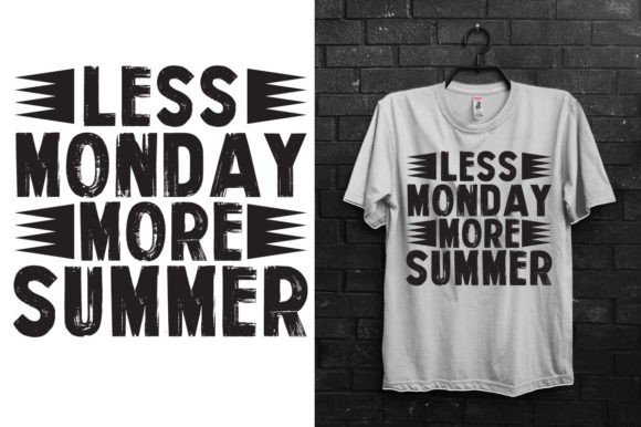 Less Monday More Summer