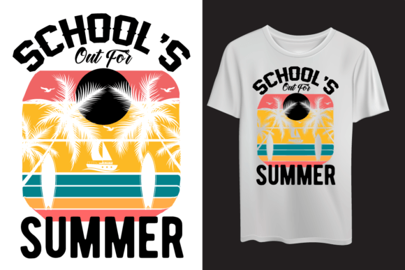SCHOOL’S OUT FOR SUMMER T-SHIRT DESIGN