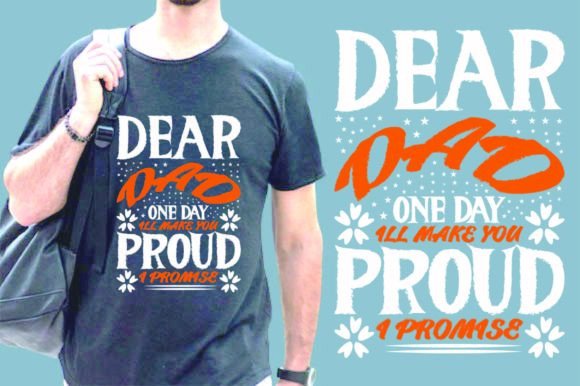 Summer T-Shirt Design, Dear Dad One Da