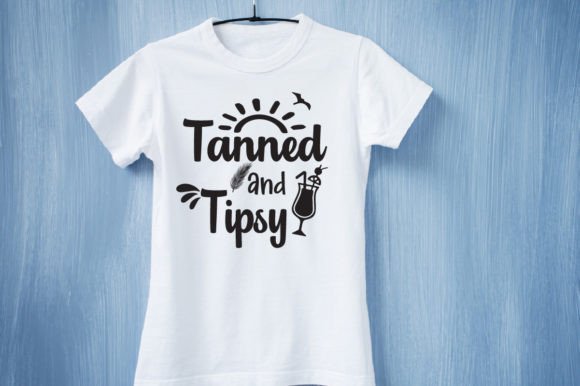 Tanned and Tipsy-Summer SVG Design