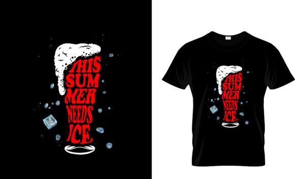 This Summer Needs Ice T-shirt Design Graphics